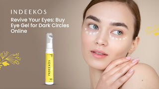 Revive Your Eyes: Buy Eye Gel for Dark Circles Online